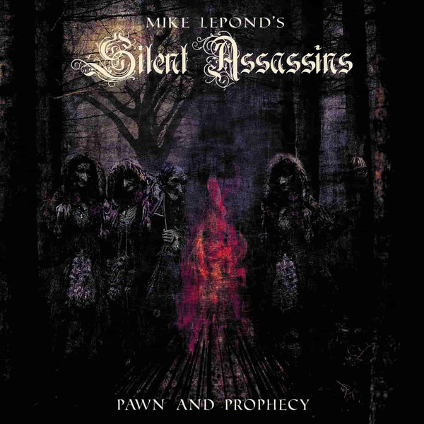 MIKE LePOND’s SILENT ASSASSINS – Pawn and Prophecy
