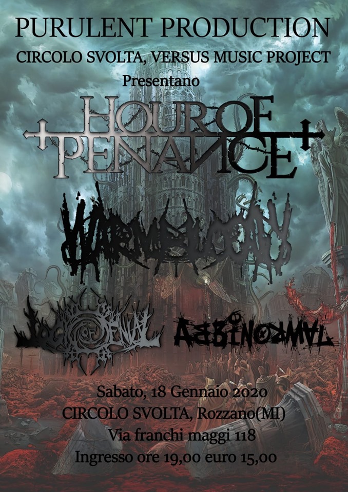 HOUR OF PENANCE: a gennaio al Circolo Svolta di Rozzano “Misotheism release show”