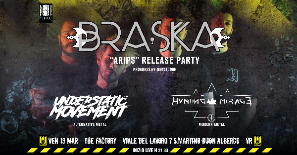 Release al The Factory per i Braska