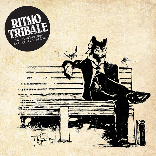 “La Rivoluzione del giorno prima”, il nuovo album dei Ritmo Tribale