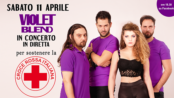 Concerto in streaming dei VIOLET BLEND a sostegno di Croce Rossa Italiana