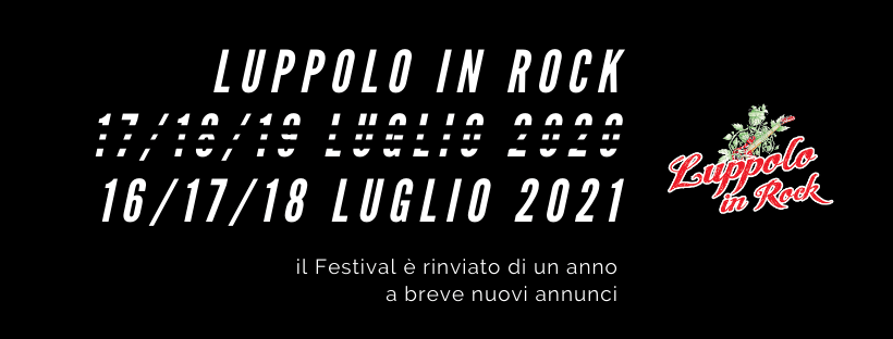 LUPPOLO IN ROCK 2020: edizione rinviata al 2021