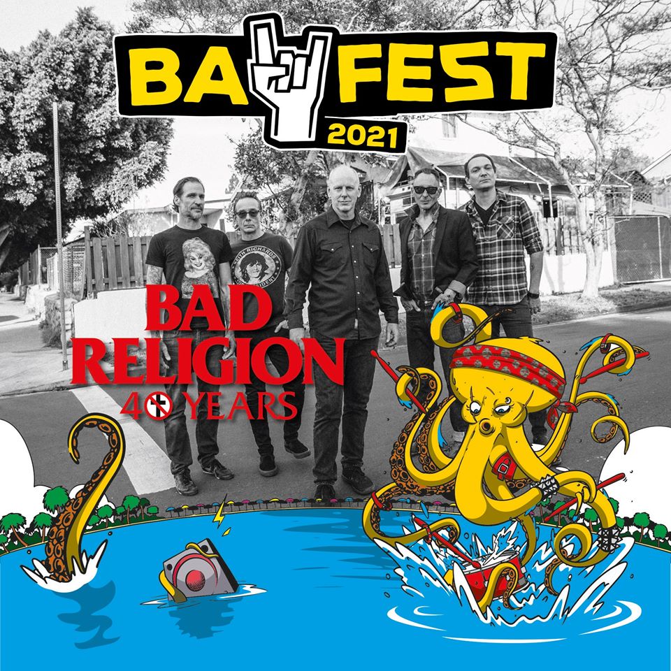 BAY FEST 2021: riconfermati i BAD RELIGION nel bill