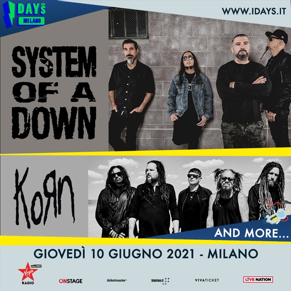 I-DAYS 2021: SYSTEM OF A DOWN e KORN riconfermati il 10 giugno 2021