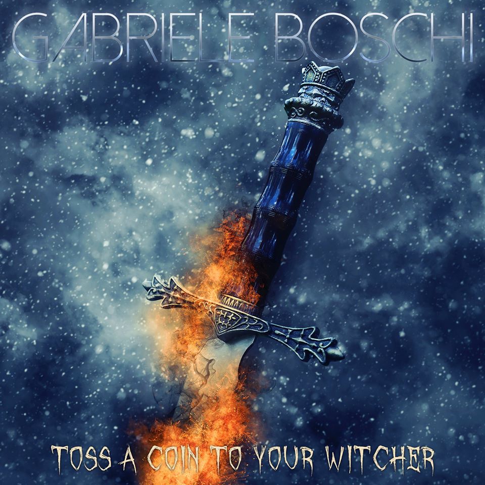 GABRIELE BOSCHI MUSIC: nuovo singolo dedicato a “The Witcher”