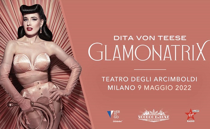 DITA VON TEESE: la data italiana slitta a Maggio 2022