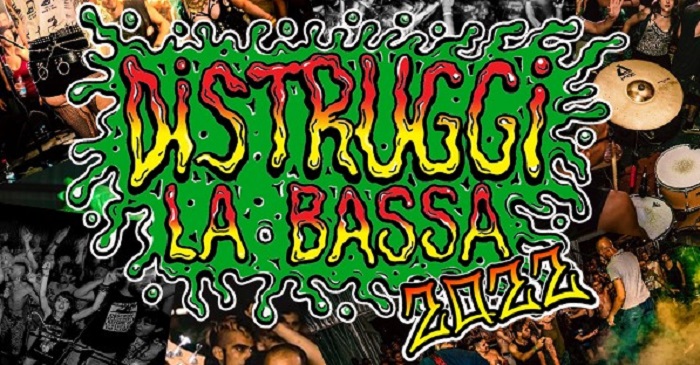 Il DISTRUGGI LA BASSA FESTIVAL rimandato al prossimo anno