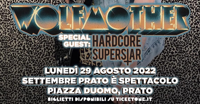WOLFMOTHER e HARDCORE SUPERSTAR: la data di Prato slitta al 2022