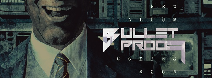 BULLET-PROOF: al lavoro sul nuovo disco