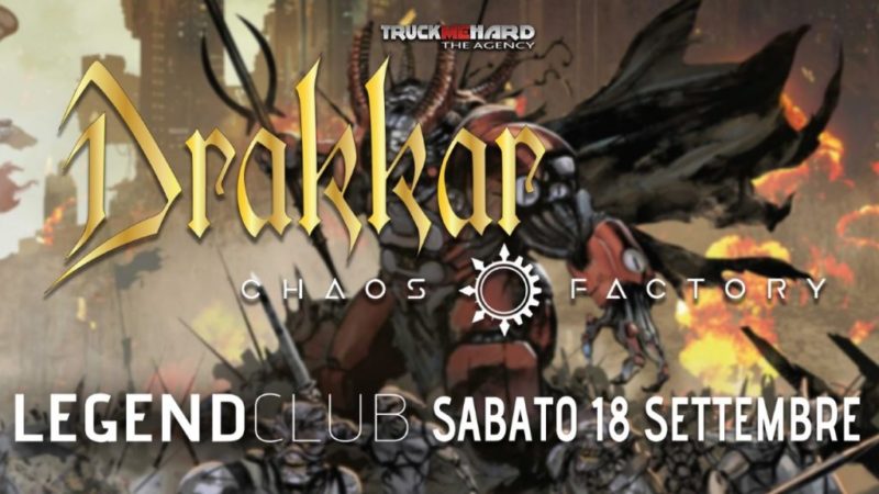 DRAKKAR: a settembre al Legend Club il release party di ‘Chaos Lord’
