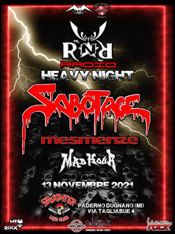 SABOTAGE: suoneranno allo Slaughter Club (MI) con MESMERIZE e MADHOUR per la ROCK ‘N’ ROLL RADIO HEAVY NIGHT