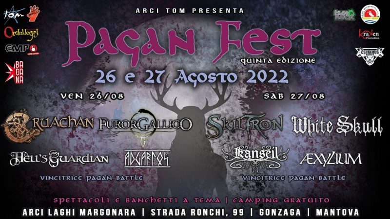 Pagan Fest 2022, con CRUACHAN, SKILTRON, FUROR GALLICO e molti altri. Info e dettagli dell’evento