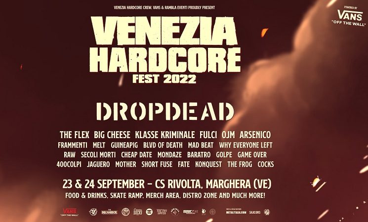 Venezia Hardcore Fest 2022: il 23 e 24 Settembre con DROPDEAD, THE FLEX, ARSENICO e molti altri