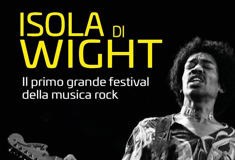 “Isola di Wight. Primo grande festival della musica rock”, nuovo libro di Guido Michelone Notizie “Isola di Wight. Primo grande festival della musica rock”, nuovo libro di Guido Michelone Notizie